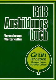 BdB Ausbildungsbuch Vermehrung und Weiterkultur