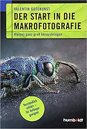 Der Start in die Makrofotografie