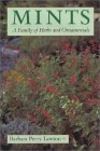 Mints: A Family of Herbs and Ornamentals