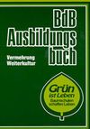 BdB Ausbildungsbuch Vermehrung und Weiterkultur