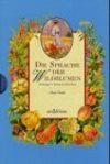 Die Sprache der Wildblumen